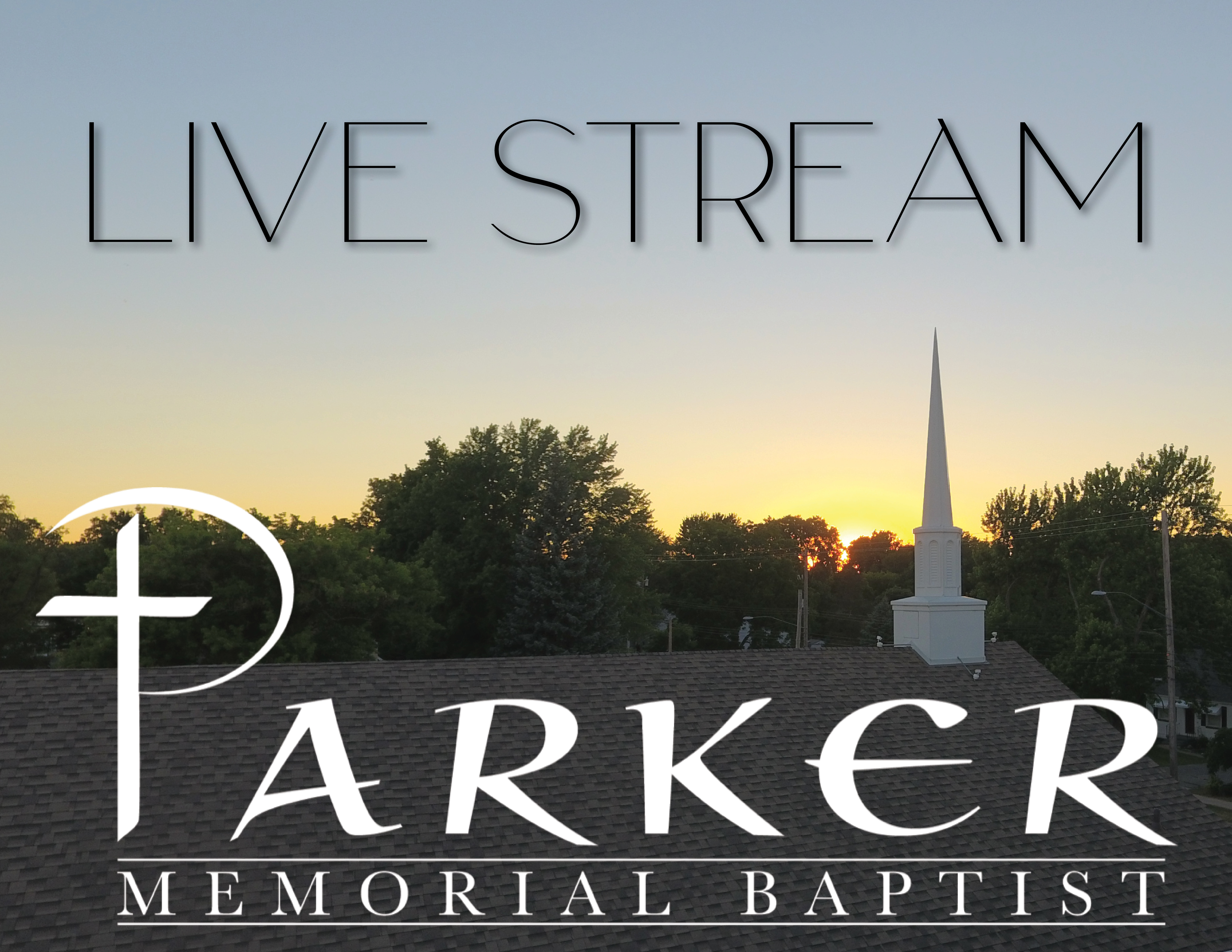 Parker Memorial Baptist Church  - 